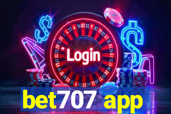 bet707 app